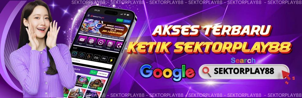 SEKTORPLAY88 - Platform Judi Online Terlengkap dan Terpercaya di Indonesia.